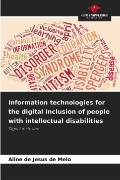 Information technologies for the digital inclusion of people with intellectual disabilities - de Melo, Aline de Jesus