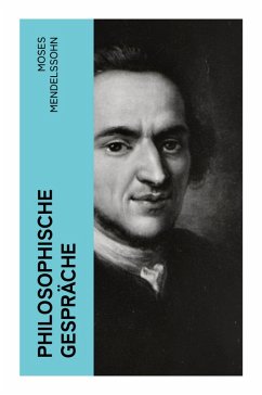 Philosophische Gespräche - Mendelssohn, Moses