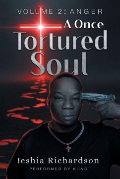 A Once Tortured Soul - Richardson, Ieshia