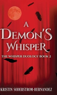 A Demon's Whisper - Soderstrom-Hernandez, Kristin