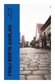 Frau Berta Garlan