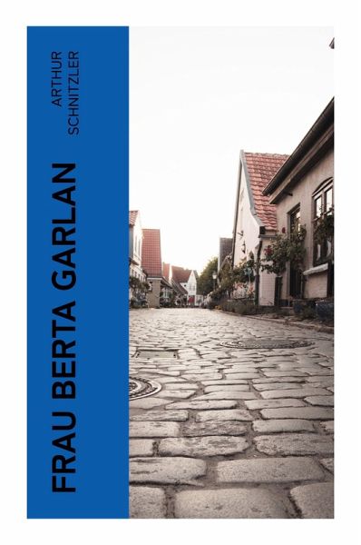 Frau Berta Garlan Frau Berta Garlan