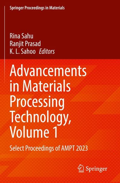 Advancements in Materials Processing Technology, Volume 1