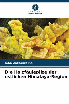 Cover Die Holzfäulepilze der östlichen Himalaya-Region