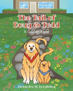 The Tail of Doug and Todd - Longfellow, Alexandra M.