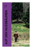 Auf den Nußbäumen