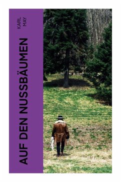 Auf den Nußbäumen - May, Karl Auf den Nußbäumen - May, Karl