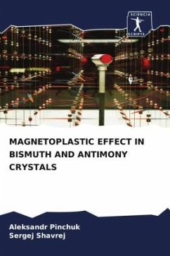Cover MAGNETOPLASTIC EFFECT IN BISMUTH AND ANTIMONY CRYSTALS