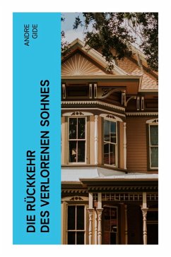 Die Rückkehr des verlorenen Sohnes - Gide, Andre