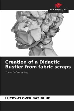 Creation of a Didactic Bustier from fabric scraps - BAZIBUHE, Lucky-Clover