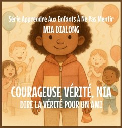 Brave Vérité, Nia - Dialong, Mia