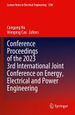 Conference Proceedings of the 2023 3rd International Joint Conference on Energy, Electrical and Power Engineering
