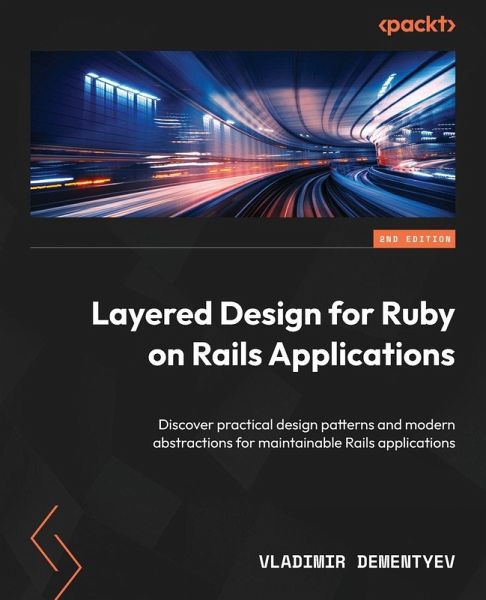 Layered Design for Ruby on Rails Applications - Second Edition
