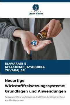 Cover Neuartige Wirkstofffreisetzungssysteme: Grundlagen und Anwendungen