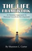 The Life Framework The Life Framework