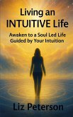 Living an INTUITIVE Life