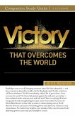 Victory That Overcomes the World Study Guide