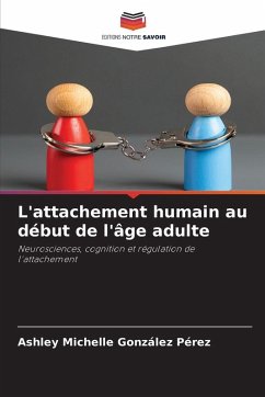 L'attachement humain au début de l'âge adulte - González Pérez, Ashley Michelle