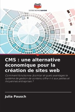 CMS : une alternative économique pour la création de sites web - Pausch, Julia