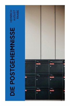 Die Postgeheimnisse - Raabe, Heinrich August