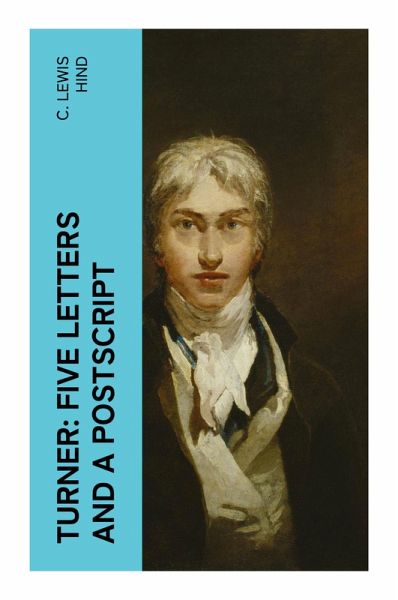 Turner: Five letters and a postscript