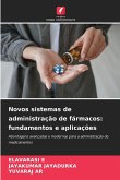 Novos sistemas de administração de fármacos: fundamentos e aplicações