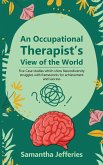 An Occupational Therapist's View of the World