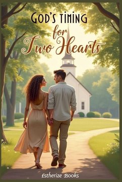 God's Timing for Two Hearts - Books, Estherize