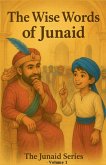 The Wise Words of Junaid - Junaid stories - Kids Series