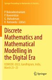 Discrete Mathematics and Mathematical Modelling in the Digital Era