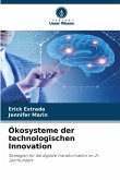 Ökosysteme der technologischen Innovation