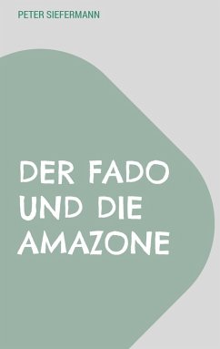 Der Fado und die Amazone Der Fado und die Amazone