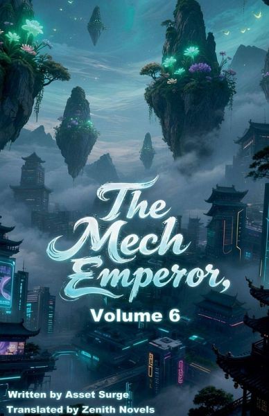 The Mech Emperor, Volume 6