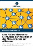 Eine Allianz-Netzwerk-Sichtweise der Reaktionen der Aktienmärkte auf Allianzen