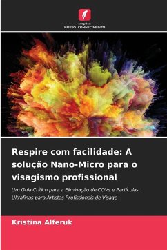 Respire com facilidade: A solução Nano-Micro para o visagismo profissional - Alferuk, Kristina