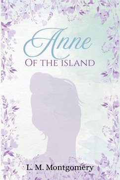 Anne of the Island - Montgomery, Lm