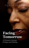 Facing Tomorrow (eBook, ePUB) Facing Tomorrow (eBook, ePUB)