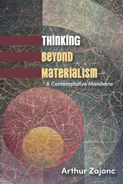Thinking Beyond Materialism (eBook, ePUB) - Zajonc, Arthur