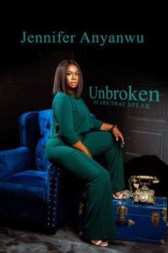 Unbroken (eBook, ePUB) - Anyanwu, Jennifer