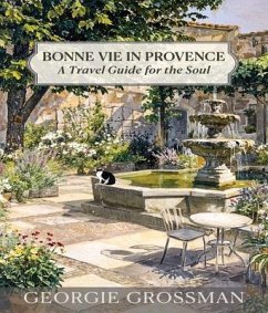 Bonne Vie in Provence (eBook, ePUB) - Grossman, Georgie