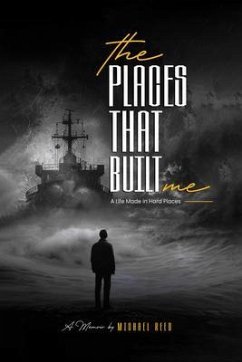 The Places That Built Me (eBook, ePUB) - Reed, Michael