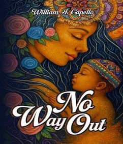 No Way Out (eBook, ePUB) - Capello, William J
