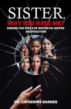 SISTER, Why do you hate me? (eBook, ePUB) - Barnes, Catherine