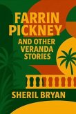 Farrin Pickney, and Other Veranda Stories (eBook, ePUB)