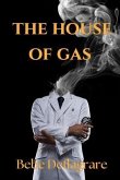 The House of Gas (eBook, ePUB)
