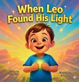 When Leo Found HIs Light (eBook, ePUB)