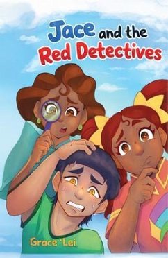 Jace and The Red Detectives (eBook, ePUB) - Lei, Grace