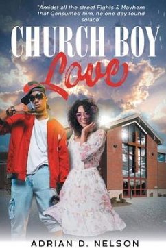Church Boy Love (eBook, ePUB) - Nelson, Adrian D.