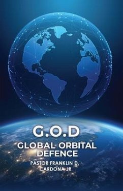 G.O.D (eBook, ePUB) - Cardona Jr., Pastor Franklin D.