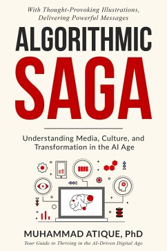 Algorithmic Saga (eBook, ePUB) - Atique, Muhammad